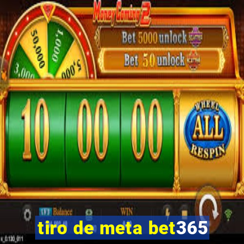 tiro de meta bet365